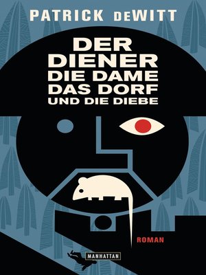 cover image of Der Diener, die Dame, das Dorf und die Diebe
